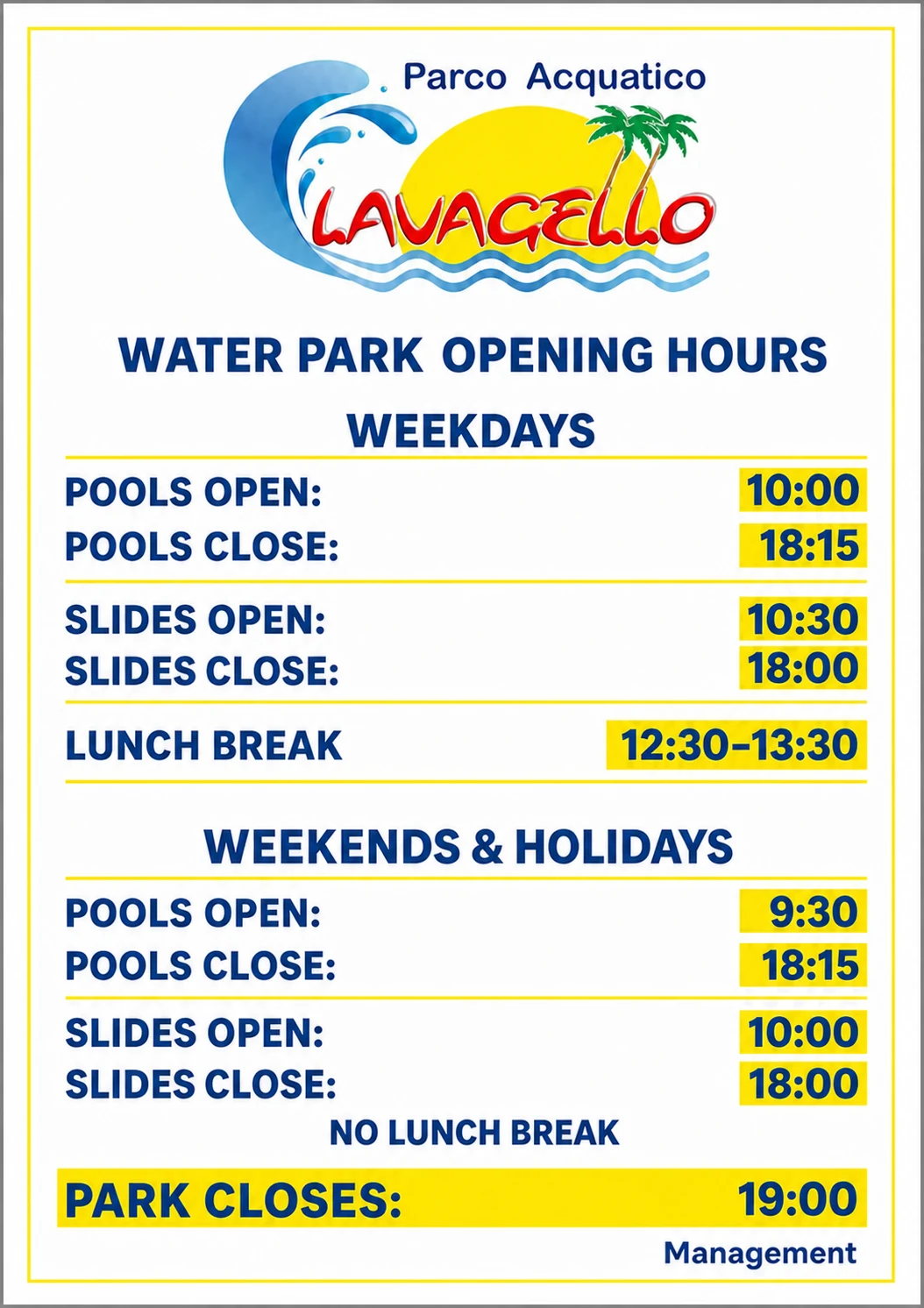 Lavagello Water Park opening hours